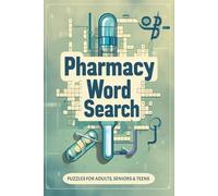 Pharmacy Word Search Puzzle Book: Word Searches with Easy to Read Print about Pharmacy, Drug Names, Medical Terms and More I 6x9 inches, 110 pages I ... … Gift for Vacations, Holidays and Free Times