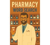 Pharmacy Word Search Puzzle Book: Word Searches with Easy-to-Read Print about Pharmacy, Medicine, Pharmaceuticals and More | 6x9 inches, 110 pages | ... Gifts for Vacations, Road Trips, and Downtime
