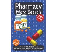 Pharmacy Word Search Puzzle Book: Word searches with easy to read print about Pharmacy, the Medical World, Dispensaries and More. 6x9 inches, 110 ... Gift for Vacations, Holidays and Free Times.