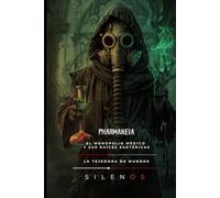 PHARMAKEIA: El Monopolio Médico y sus Raíces Esotéricas (Illuminati)