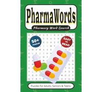 PharmaWords: Pharmacy Word Search: 50+ Puzzles With Easy to Read Print about Drugstores, Pills & More | 6x9 inches 110 pages | Gift for Vacations, Holidays, Leisure