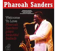Pharoah Sanders - Welcome To Love [180 gm 2LP Coloured Vinyl] [Vinilo]