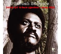 Pharoah Sanders - You've Got to Have... [Vinilo]