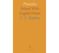 Pharsalia: Edited With English Notes