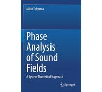 Phase Analysis of Sound Fields: A System-Theoretical Approach