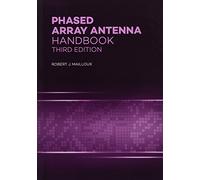 Phased Array Antenna Handbook, Third Edition (Antennas and Electromagnetics)