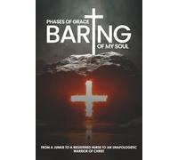 Phases of Grace: Baring of My Soul