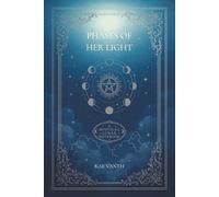 Phases of Her Light: A Mystical Lunar Journal