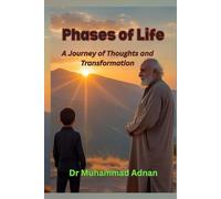 Phases of Life A Journey of Thoughts and Transformation