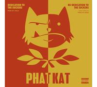 Phat Kat - Dedication To The Suckers & Re-Dedication To The Suckers [Vinilo]