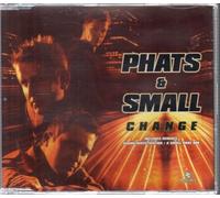 Phats & Small - Change