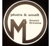 Phats & Small - Sweet Dreams [Vinilo]