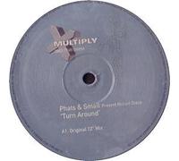 Phats & Small - Turn Around [Vinilo]