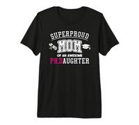 PhD Mom Proud Mom of Phd Graduate Daughter Camiseta Premium