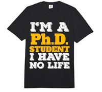 Phd Student I'm a Phd Student I've No Life Comfort Colors Adult Heavyweight T-Shirt