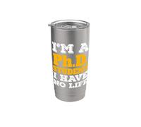 Phd Student I'm a Phd Student I've No Life Vaso térmico de acero inoxidable de doble pared