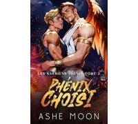 Phénix Choisi: Un Romantasy Gay Mpreg (Les Gardiens Phénix)