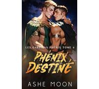 Phénix Destiné: Un Romantasy Gay Mpreg d'Aventure avec Portail (Les Gardiens Phénix)