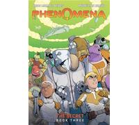 PHENOMENA 03 THE SECRET: A Graphic Novel: 3