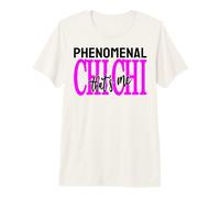 Phenomenal Chi Chi That's Me Día de la Madre Madre Abuela Mamá Camiseta Premium