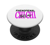 Phenomenal Chi Chi That's Me Día de la Madre Madre Abuela Mamá PopSockets PopGrip Adhesivo