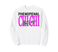 Phenomenal Chi Chi That's Me Día de la Madre Madre Abuela Mamá Sudadera