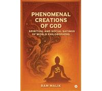 Phenomenal Creations of God: Spiritual and Social Sayings of World Philosophers
