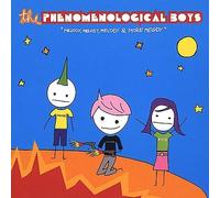Phenomenological Boys, The - Melody, melody, melody, melody and more melody