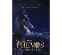 PHEVOS: Eine wundersame wahre Geschichte - Wenn die Realität traumhafter ist als ein Traum