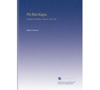 Phi Beta Kappa.: Catalogue of the Alpha of Missouri, 1901-1909.