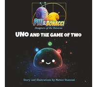 PHI & BONACCI Designers of the Universe: UNO and the Game of Two