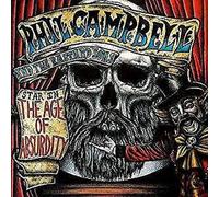 Phil Campbell And The Bastard Sons - The Age Of Absurdity