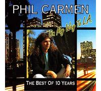 Phil Carmen - On My Way to l.a.