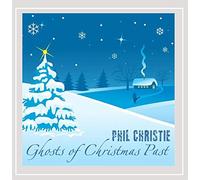 Phil Christie - Ghosts of Christmas Past