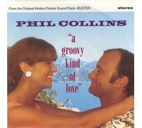 Phil Collins - A Groovy Kind of Love [7" Vinyl] / Big noise ( instrumental ) 45 t 7 "