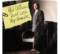 Phil Collins - Phil Collins - Don't Lose My Number - [7"]