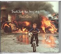 Phil Collins - That's Just The Way It Is