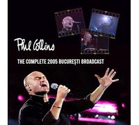 PHIL COLLINS - THE COMPLETE 2005 BUCURESTI BROADCAST [Vinilo]