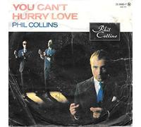 Phil Collins - You Can't Hurry Love / I Cannot Believe It's True [7" Vinyl]
