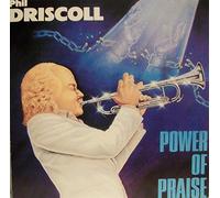 Phil Driscoll - Power of Praise