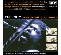 Phil Guy - Say What You Mean