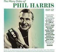 Phil Harris - The Many Sides of Phil Harris 1931-52