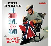Phil Harris - The South Shall Rise Again / You're Blasé