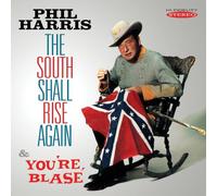 Phil Harris - The South Shall Rise Again / You're Blasé
