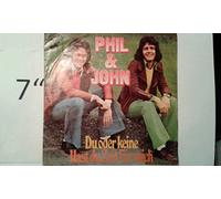 Phil & John - Du oder keine/Hast du Zeit für mich (7" Vinyl Single)(Hansa C 12332)