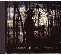 Phil Keaggy - Beyond nature