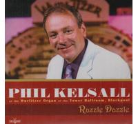 phil kelsall - phil kelsall a l'orgue wurlitzer de la tour de ballroom, blackpool