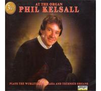 Phil Kelsall - Phil Kelsall at The Organ [Import]