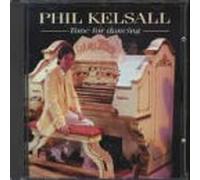 Phil Kelsall - Time for Dancing