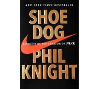 Phil Knight Shoe Dog (Tapa dura) (Importación USA)